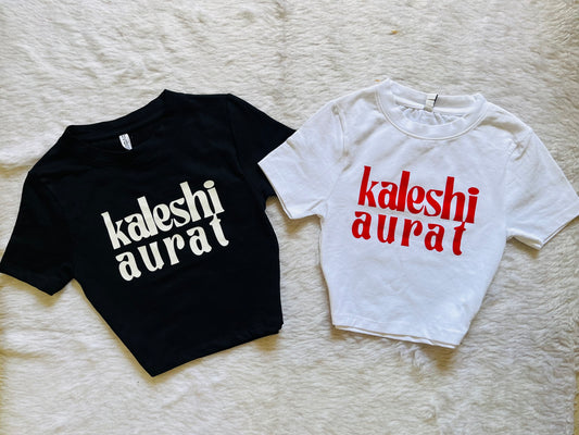 KALESHI AURAT tee💅