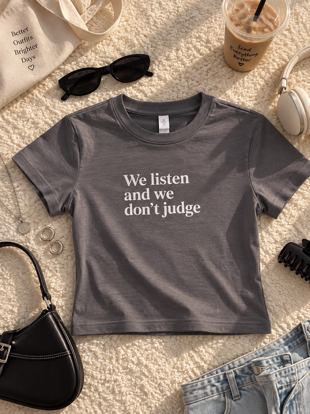 We Listen and We Don’t Judge fitted tee